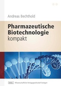 Cover: Pharmazeutische Biotechnologie kompakt - Wissenschaftliche Verlagsgesellschaft