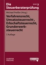 Bild: Die Steuerberaterprüfung / Verfahrensrecht, Umsatzsteuerrecht, Erbschaftsteuerrecht, Grunderwerbsteuerrecht - Schäffer-Poeschel
