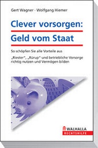 Abbildung von: Clever vorsorgen: Geld vom Staat - Walhalla