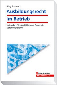 Abbildung von: Ausbildungsrecht im Betrieb - Walhalla
