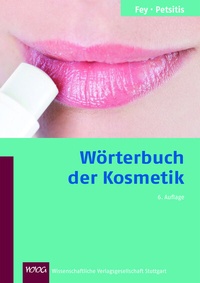 Abbildung von: Wörterbuch der Kosmetik - Wissenschaftliche Verlagsgesellschaft