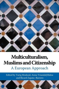 Enlarge image Cover: Multiculturalism, Muslims and Citizenship - Routledge