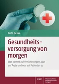 Cover: Gesundheitsversorgung von morgen - Wissenschaftliche Verlagsgesellschaft