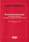 Cover: Neurotraumatology: Biomechanic Aspects, Cytologic and Molecular Mechanisms - Schmidt-R&ouml;mhild
