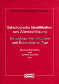 Cover: Osteologische Identifikation und Alterssch&auml;tzung - Schmidt-R&ouml;mhild
