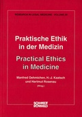 Cover: Praktische Ethik in der Medizin - Schmidt-R&ouml;mhild