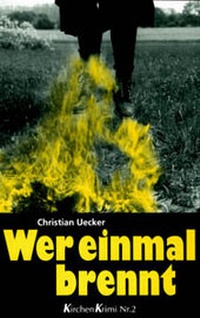 Enlarge image Cover: Wer einmal brennt - Wittig, F
