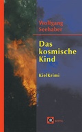Cover: Das kosmische Kind - Wittig, F