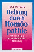Cover: Heilung durch Hom&ouml;opathie - Turm-Verlag