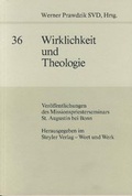 Cover: Wirklichkeit und Theologie - Steyler Verlagsbuchhandlung