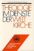 Cover: Theologie im Dienste der Weltkirche - Steyler Verlagsbuchhandlung