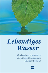 Enlarge image Cover: Lebendiges Wasser - Turm-Verlag