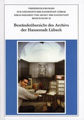 Cover: Best&auml;nde&uuml;bersicht des Archivs der Hansestadt L&uuml;beck - Schmidt-R&ouml;mhild