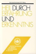 Cover: Heil durch Erfahrung und Erkenntnis - Steyler Verlagsbuchhandlung