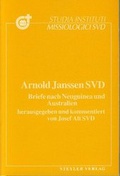 Cover: Arnold Janssen SVD, Briefe nach Neuguinea und Australien - Steyler Verlagsbuchhandlung