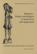 Cover: Russland-Politik und Religion in Geschichte und Gegenwart - Steyler Verlagsbuchhandlung