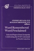 Cover: Word Remembered - Word Proclaimed - Steyler Verlagsbuchhandlung