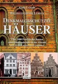 Cover: Weltkulturerbe L&uuml;beck - Denkmalgesch&uuml;tzte H&auml;user - Schmidt-R&ouml;mhild
