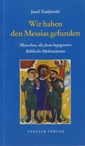 Cover: Wir haben den Messias gefunden - Steyler Verlagsbuchhandlung
