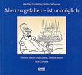 Cover: Allen zu gefallen - ist unm&ouml;glich - Schmidt-R&ouml;mhild