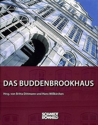 Enlarge image Cover: Das Buddenbrookhaus - Schmidt-Römhild