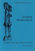 Cover: Ethische Fragen heute - Steyler Verlagsbuchhandlung
