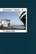 Cover: Destination L&uuml;beck - Schmidt-R&ouml;mhild
