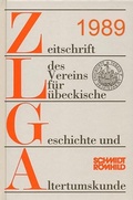 Cover: Zeitschrift des Vereins f&uuml;r L&uuml;beckische Geschichte und Altertumskunde / Zeitschrift des Vereins f&uuml;r L&uuml;beckische Geschichte und Altertumskunde - Schmidt-R&ouml;mhild