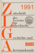 Cover: Zeitschrift des Vereins f&uuml;r L&uuml;beckische Geschichte und Altertumskunde / Zeitschrift des Vereins f&uuml;r L&uuml;beckische Geschichte und Altertumskunde - Schmidt-R&ouml;mhild