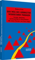 Cover: Den Weg des geringsten Widerstands managen - Sch&auml;ffer-Poeschel