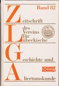 Cover: Zeitschrift des Vereins f&uuml;r L&uuml;beckische Geschichte und Altertumskunde / Zeitschrift des Vereins f&uuml;r L&uuml;beckische Geschichte und Altertumskunde - Schmidt-R&ouml;mhild