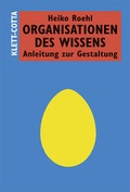 Cover: Organisationen des Wissens - Sch&auml;ffer-Poeschel