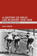 Cover: A History of Drug Use in Sport: 1876 - 1976 - Routledge