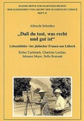 Cover: "Da&szlig; du tust, was recht und gut ist" - Schmidt-R&ouml;mhild