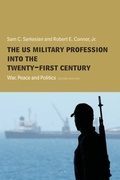 Cover: The US Military Profession into the 21st Century - Routledge