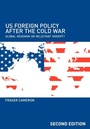 Cover: US Foreign Policy After the Cold War - Routledge
