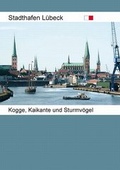 Cover: Stadthafen L&uuml;beck - Schmidt-R&ouml;mhild