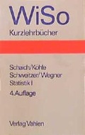 Cover: Statistik f&uuml;r Volkswirte, Betriebswirte und Soziologen  Statistik I - Vahlen