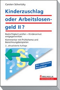 Abbildung von: Kinderzuschlag oder Arbeitslosengeld II? - Walhalla