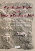 Cover: Westf&auml;lischer Friede und J&uuml;ngster Reichsabschied - Schmidt-R&ouml;mhild