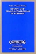 Cover: Kosten- und Erfolgscontrolling im Konzern - Vahlen