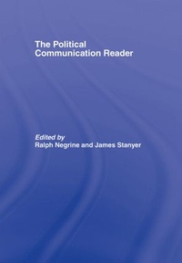 Enlarge image Cover: The Political Communication Reader - Routledge