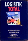 Cover: Vahlens Gro&szlig;es Logistiklexikon - Vahlen