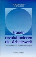 Cover: Frauen revolutionieren die Arbeitswelt - Vahlen