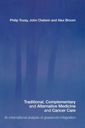 Cover: Traditional, Complementary and Alternative Medicine and Cancer Care - Routledge