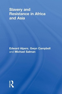 Abbildung von: Slavery and Resistance in Africa and Asia - Routledge