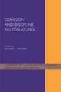 Cover: Cohesion and Discipline in Legislatures - Routledge