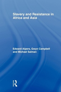 Abbildung von: Slavery and Resistance in Africa and Asia - Routledge