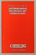 Cover: Unternehmenssteuerung mit Kennzahlen - Vahlen