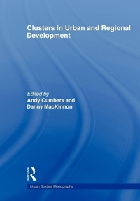 Enlarge image Cover: Clusters in Urban and Regional Development - Routledge